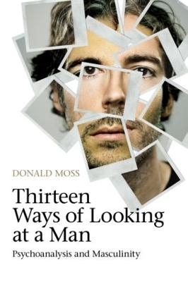 Thirteen Ways of Looking at a Man - Donald Moss