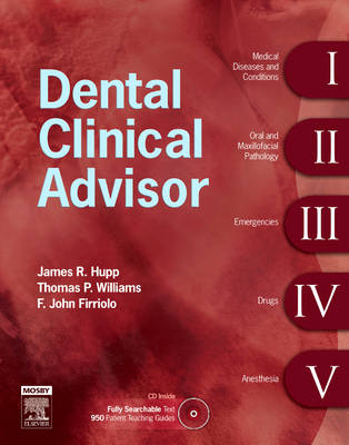 Dental Clinical Advisor - James R. Hupp, Thomas P. Williams, F. John Firriolo