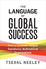 Language of Global Success -  Tsedal Neeley