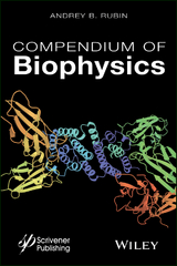 Compendium of Biophysics - Andrey B. Rubin