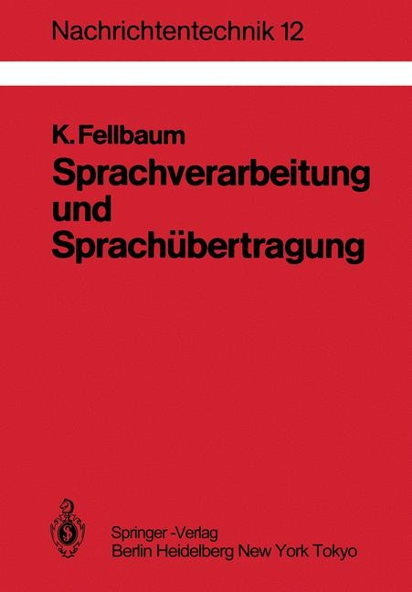 Sprachverarbeitung und Sprachübertragung - K. Fellbaum