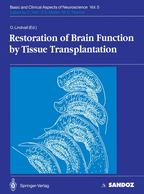 Restoration of Brain Function by Tissue Transplantation - 