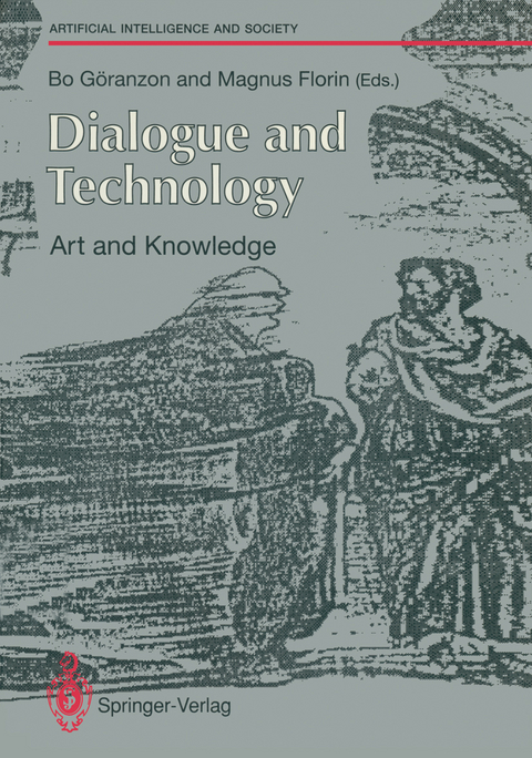 Dialogue and Technology: Art and Knowledge - 