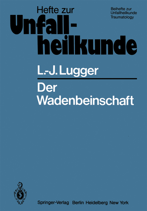 Der Wadenbeinschaft - L.-J. Lugger