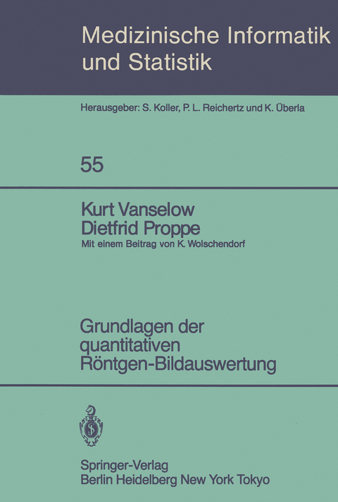 Grundlagen der quantitativen Röntgen-Bildauswertung - K. Vanselow, D. Proppe