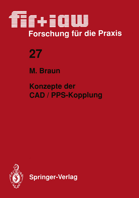 Konzepte der CAD / PPS-Kopplung - Markus Braun