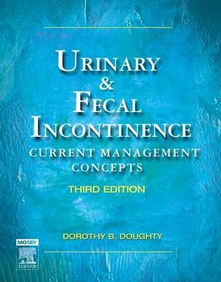 Urinary & Fecal Incontinence - Dorothy B. Doughty