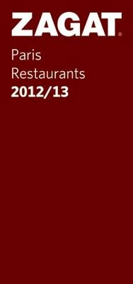 Zagat Paris Restaurants 2012/13 - 