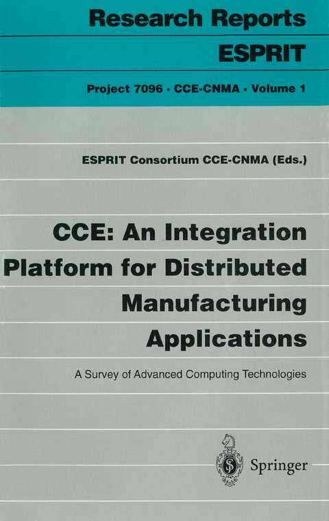 CCE: An Integration Platform for Distributed Manufacturing Applications - 