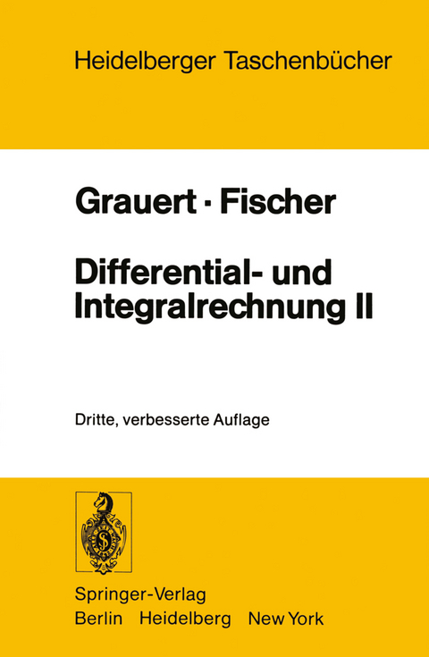 Differential- und Integralrechnung II - H. Grauert, W. Fischer