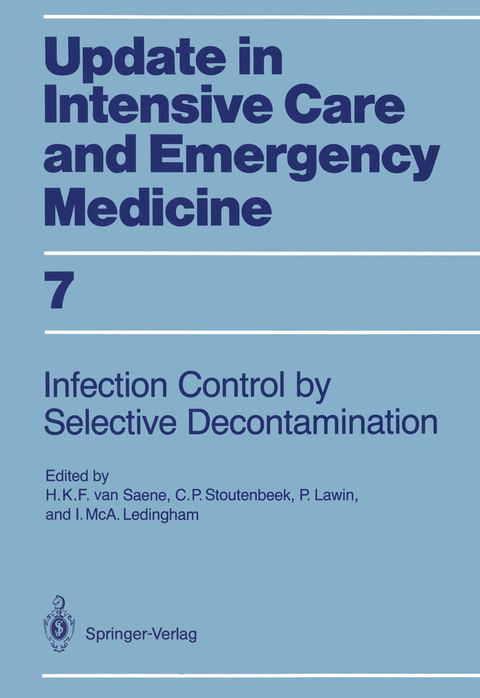 Infection Control in Intensive Care Units by Selective Decontamination - 