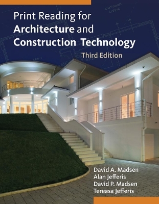 Print Reading for Architecture and Construction Technology with Premium Website Printed Access Card - David Madsen, Alan Jefferis, Tereasa Jefferis