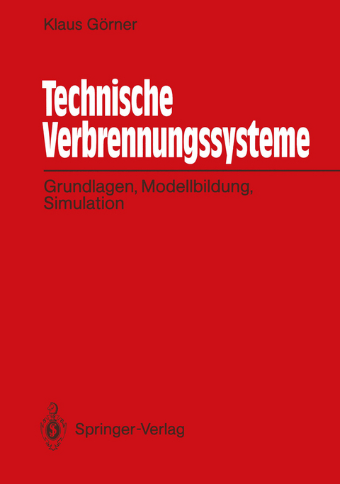Technische Verbrennungssysteme - Klaus Görner