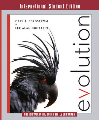 Evolution - Carl T. Bergstrom, Lee Alan Dugatkin