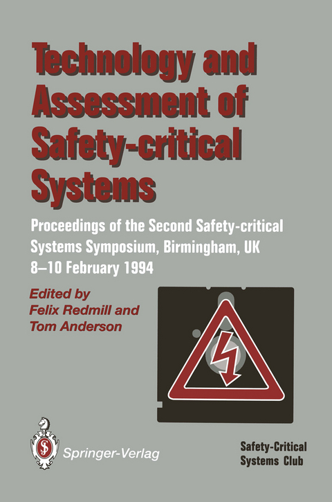 Technology and Assessment of Safety-Critical Systems - 