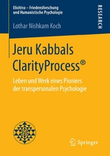 Jeru Kabbals ClarityProcess® - Lothar Nishkam Koch