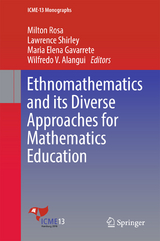 Ethnomathematics and its Diverse Approaches for Mathematics Education - 