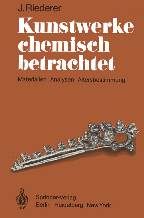 Kunstwerke chemisch betrachtet - Josef Riederer