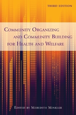 Community Organizing and Community Building for Health and Welfare - 