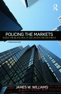 Policing the Markets - James Williams