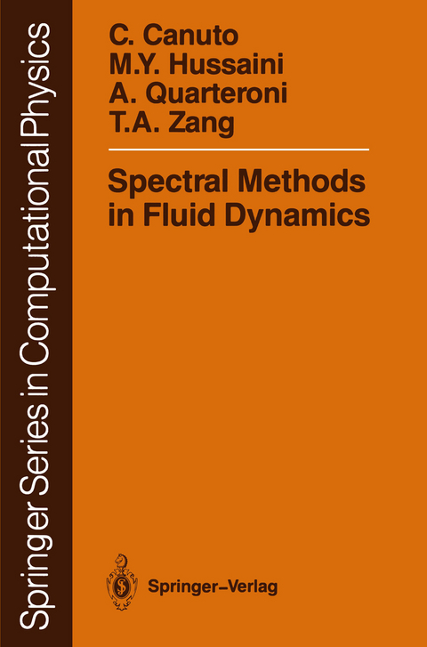 Spectral Methods in Fluid Dynamics - Claudio Canuto, M.Yousuff Hussaini, Alfio Quarteroni, Thomas A. Zang  Jr.