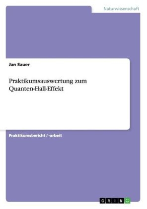 Praktikumsauswertung zum Quanten-Hall-Effekt - Jan Sauer