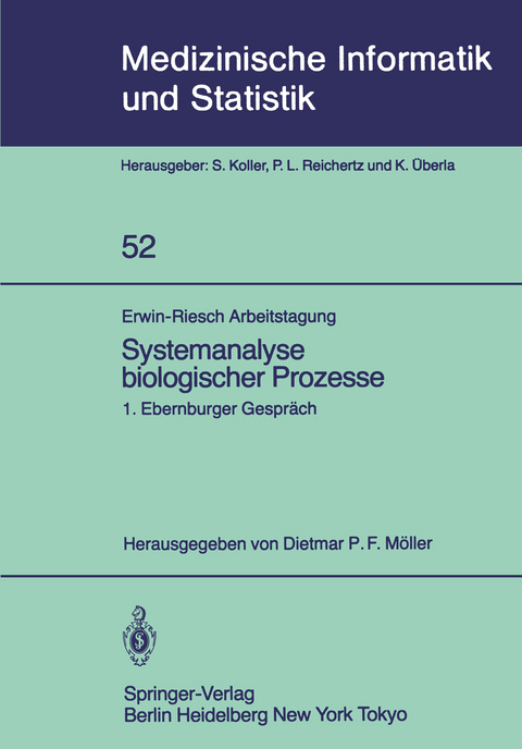 Erwin-Riesch Arbeitstagung Systemanalyse biologischer Prozesse - 