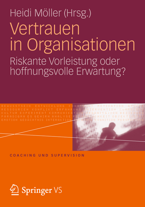 Vertrauen in Organisationen - 