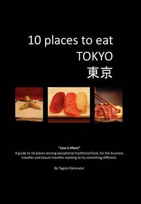 10 Places to Eat Tokyo - Tagore Ramoutar