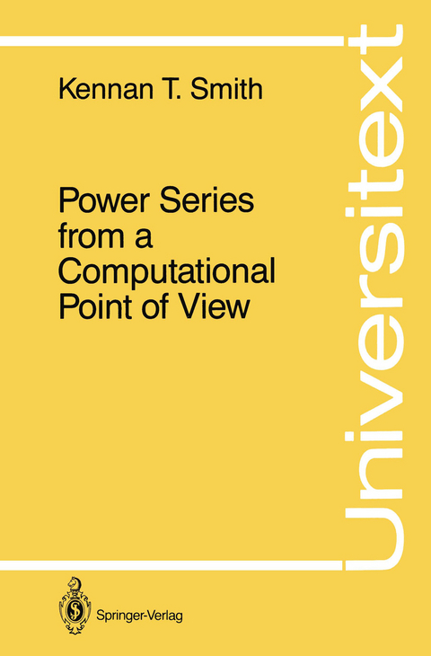 Power Series from a Computational Point of View - Kennan T. Smith