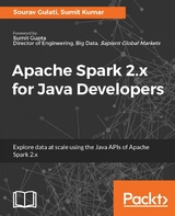 Apache Spark 2.x for Java Developers - Sourav Gulati, Sumit Kumar