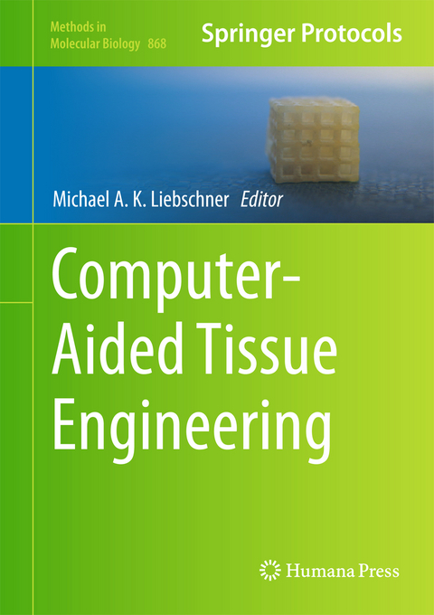 Computer-Aided Tissue Engineering - 