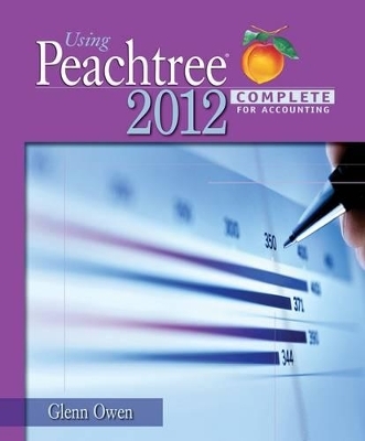Using Peachtree Complete 2011 for Accounting - Glenn Owen