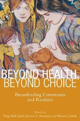 Beyond Health, Beyond Choice - 
