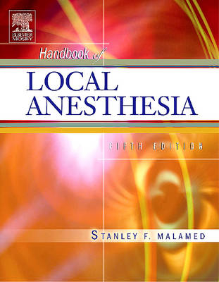 Handbook of Local Anesthesia - Stanley F. Malamed