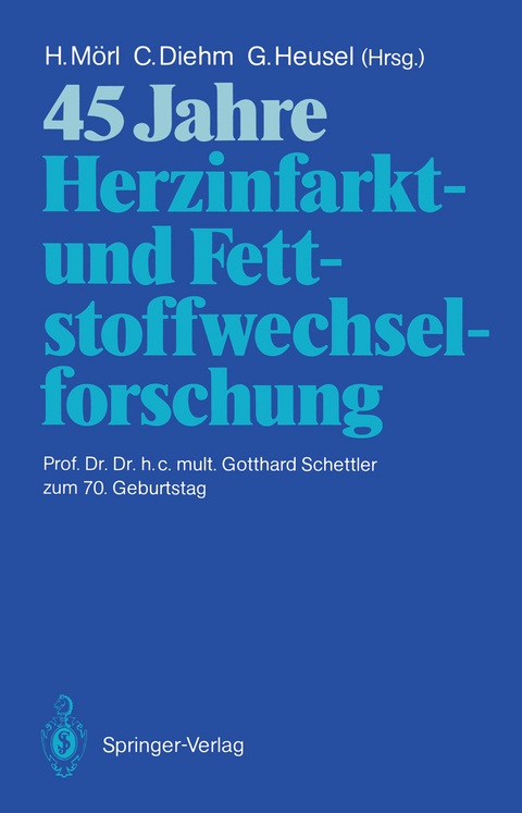 45 Jahre Herzinfarkt- und Fettstoffwechselforschung - 