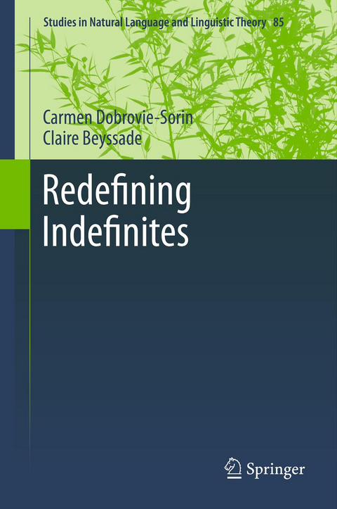 Redefining Indefinites - Carmen Dobrovie-Sorin, Claire Beyssade