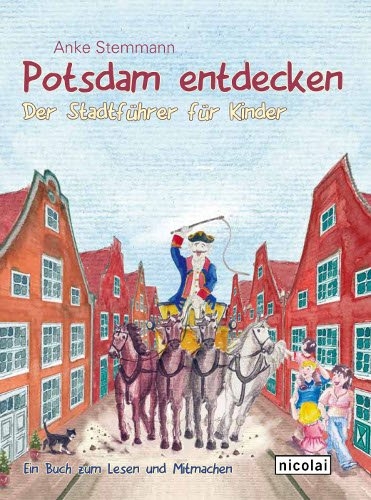Potsdam entdecken - Anke Stemmann
