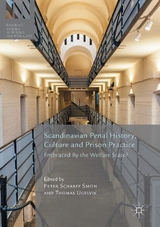 Scandinavian Penal History, Culture and Prison Practice - 