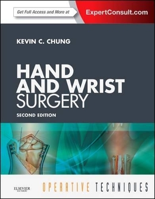 Operative Techniques: Hand and Wrist Surgery - Kevin C. Chung