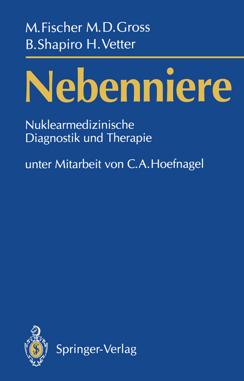 Nebenniere — - Manfred Fischer, Milton D. Gross, Brahm Shapiro, Hans Vetter