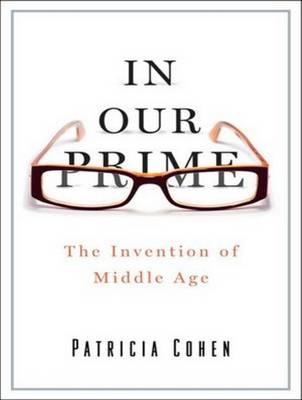 In Our Prime - Patricia Cohen