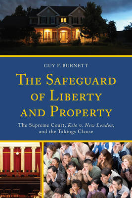 The Safeguard of Liberty and Property - Guy F. Burnett