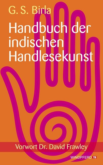 Handbuch der indischen Handlesekunst - Ghanshyam S. Birla