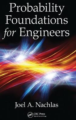 Probability Foundations for Engineers - Joel A. Nachlas