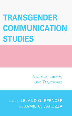 Transgender Communication Studies - 