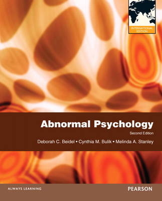 Abnormal Psychology - Deborah C. Beidel, Cynthia M. Bulik, Melinda A. Stanley