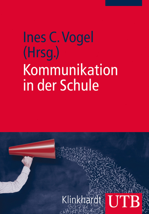 Kommunikation in der Schule - 