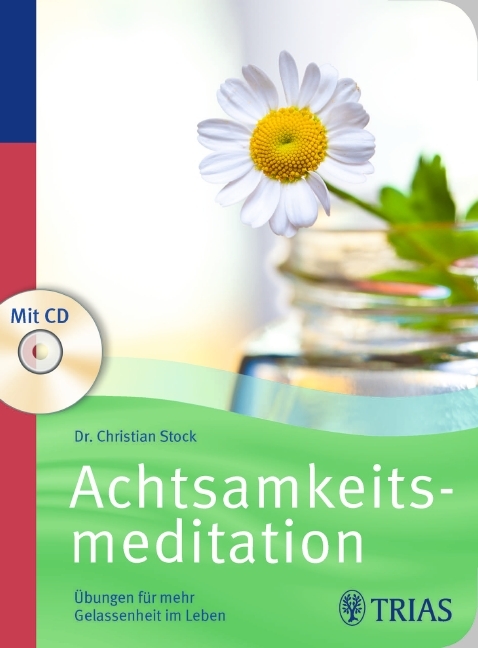 Achtsamkeitsmeditation - Christian Stock