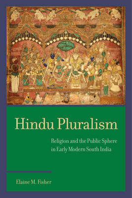 Hindu Pluralism - Elaine M Fisher